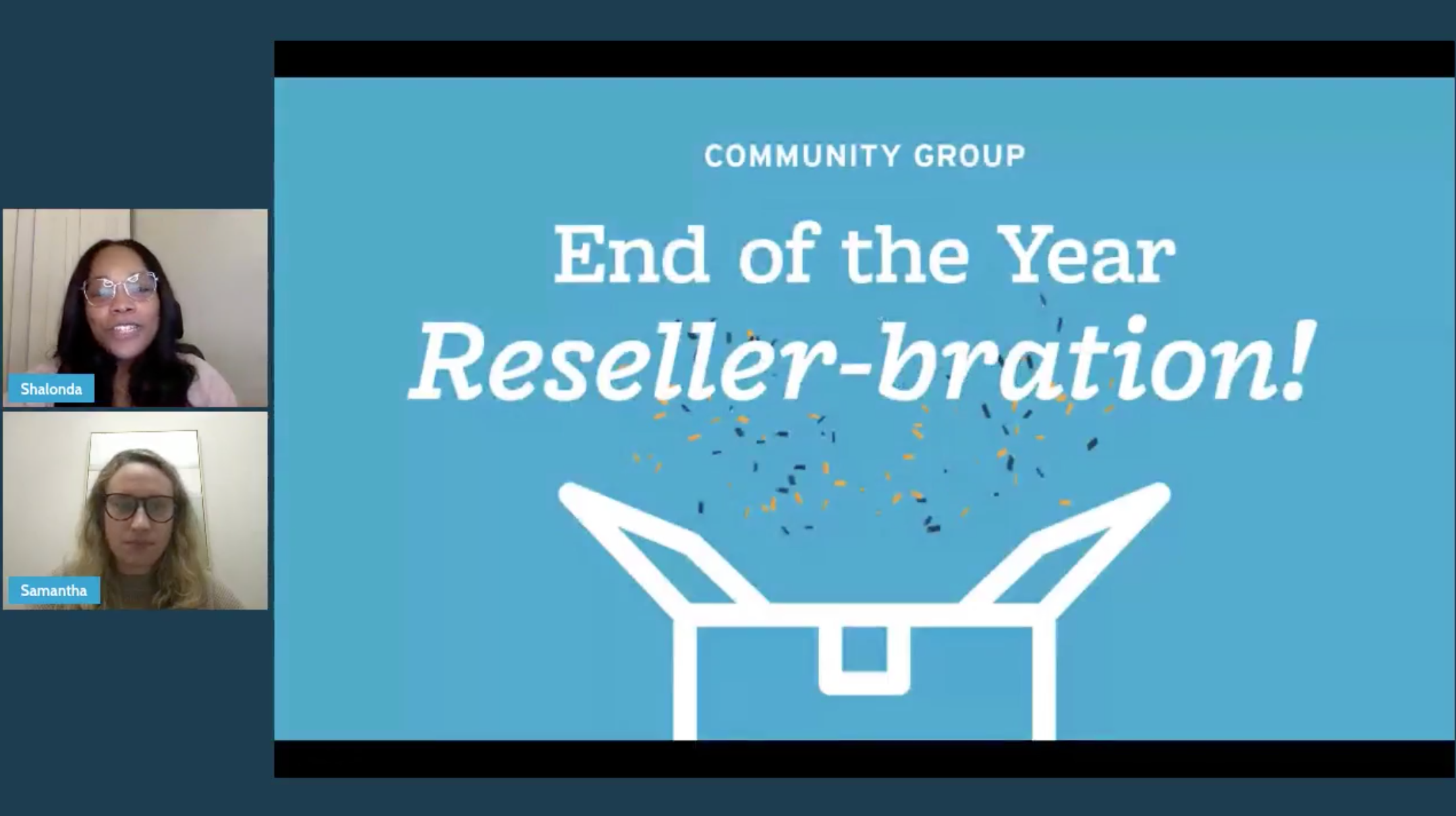 End of the Year Reseller Celebration